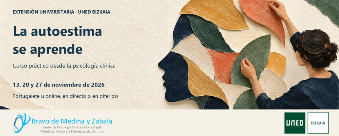 La autoestima se aprende, curso práctico UNED Bizkaia. 13, 20 y 27 de noviembre de 2026. Portugalete u online. Collage sobre la autoimagen y logotipos oficiales de ambas entidades.